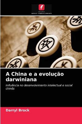 Book cover for A China e a evolucao darwiniana