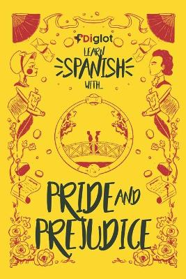 Book cover for Learn Spanish With Pride and Prejudice