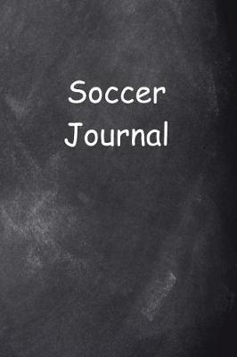 Book cover for Soccer Journal Chalkboard Design