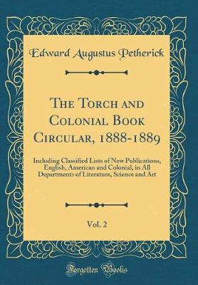 Book cover for The Torch and Colonial Book Circular, 1888-1889, Vol. 2