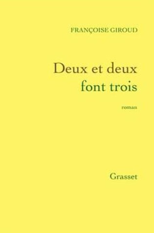 Cover of Deux Et Deux Font Trois