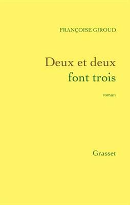 Book cover for Deux Et Deux Font Trois