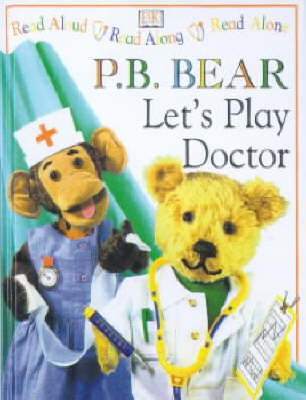 Cover of Pyjama Bedtime Bear:  Let's Play Doctor
