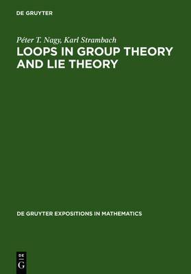 Cover of Loops in Group Theory and Lie Theory