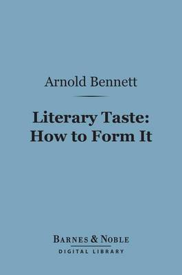 Book cover for Literary Taste: How to Form It (Barnes & Noble Digital Library)