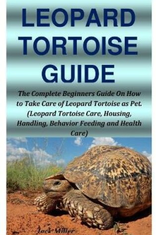 Cover of Leopard Tortoise Guide