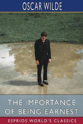 Book cover for The Importance of Being Earnest (Esprios Classics)