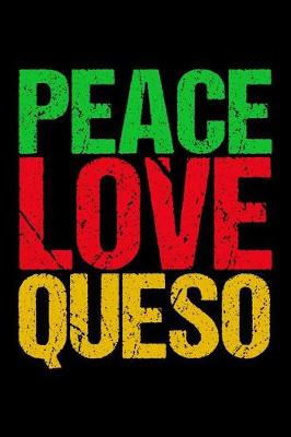 Book cover for Peace Love Queso