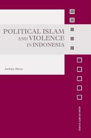 Cover of Political Islam and Violence in Indonesia