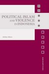 Book cover for Political Islam and Violence in Indonesia