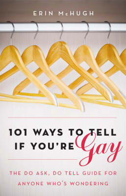 Book cover for 101 Ways To Tell If You're Gay