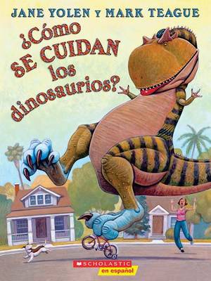 Book cover for ¿cómo Se Cuidan Los Dinosaurios?