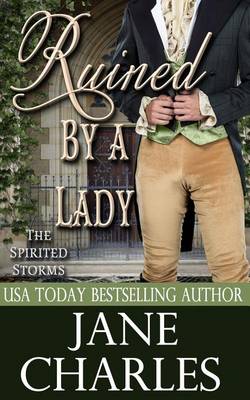 Cover of Ruined by a Lady (Spirited Storms #3) (The Spirited Storms)