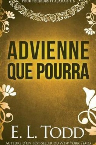 Cover of Advienne Que Pourra