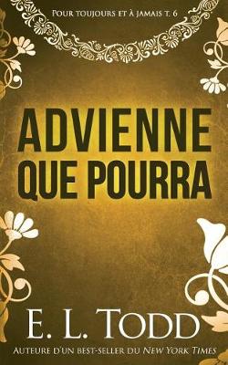 Book cover for Advienne Que Pourra