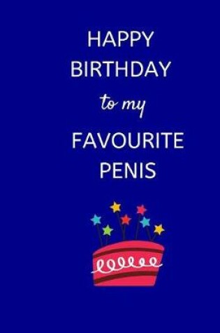 Cover of Happy Birthday to my Favourite Penis