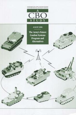 Cover of The Army's Future Combat System and Alternatives