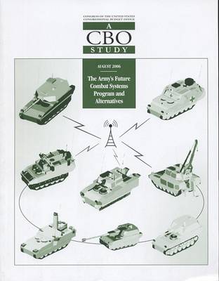 Book cover for The Army's Future Combat System and Alternatives
