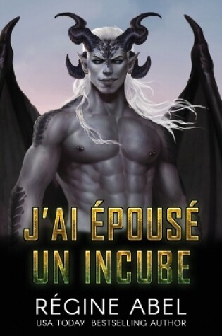 Cover of J'ai Épousé Un Incube
