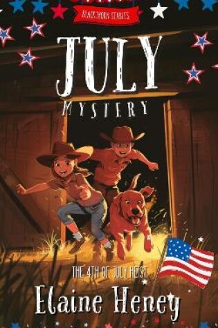 Cover of The 4th of July Heist | Blackthorn Stables July Mystery