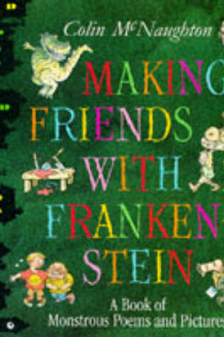 Cover of Making Friends With Frankenstein
