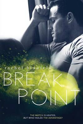 Break Point by Rachel Blaufeld