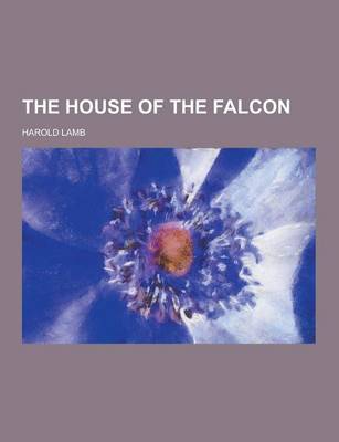 Book cover for The House of the Falcon