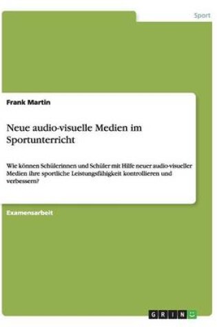 Cover of Neue audio-visuelle Medien im Sportunterricht