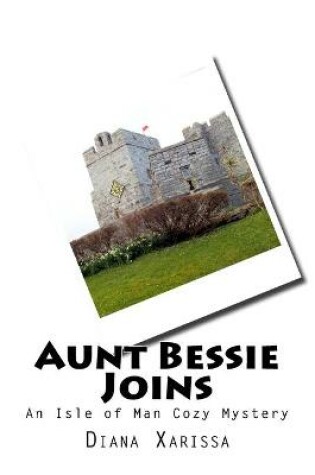 Aunt Bessie Joins