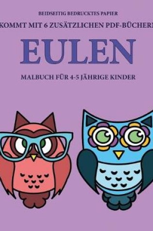 Cover of Malbuch für 4-5 jährige Kinder (Eulen)