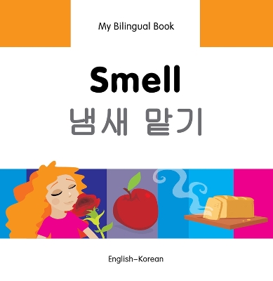 Book cover for My Bilingual Book -  Smell (English-Korean)