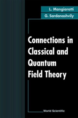 Cover of Connections In Classical And Quantum Field Theory