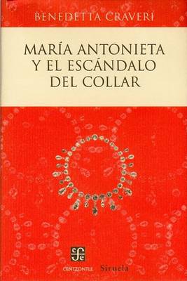 Book cover for Maria Antonieta y el Escandalo del Collar