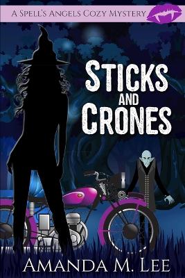 Book cover for Sticks and Crones