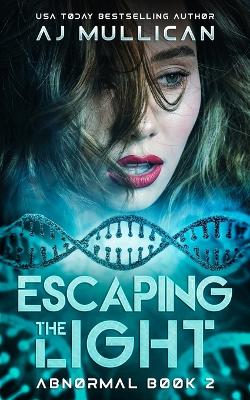 Book cover for Escaping the Light