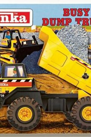 Cover of Busy Dump Truck