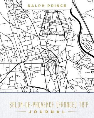 Book cover for Salon-De-Provence (France) Trip Journal