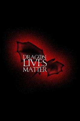 Book cover for Dragon Lives Matter