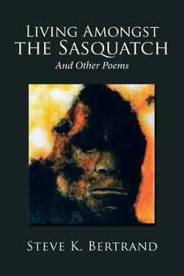 Book cover for Living Amongst the Sasquatch