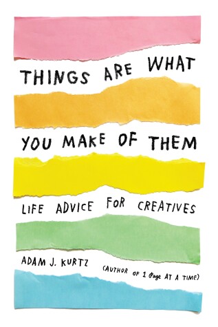 Book cover for Things Are What You Make of Them