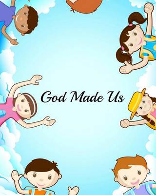 Book cover for God Made Us