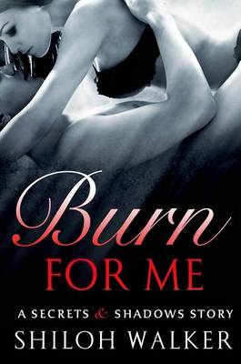 Cover of Burn for Me