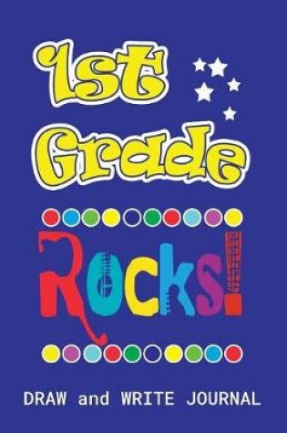 Cover of 1st Grade Rocks Draw and Write Journal