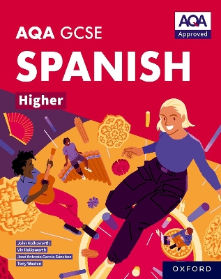 Book cover for AQA GCSE Spanish Higher: AQA Approved GCSE Spanish Higher Student Book