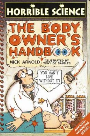 Cover of Horrible Science: Body Owner's Handbook