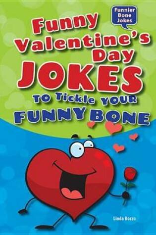 Cover of Funny Valentine's Day Jokes to Tickle Your Funny Bone