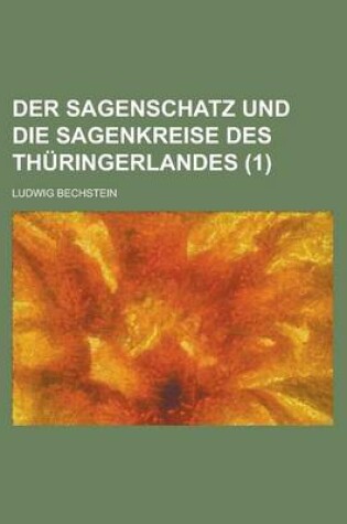 Cover of Der Sagenschatz Und Die Sagenkreise Des Thuringerlandes (1)