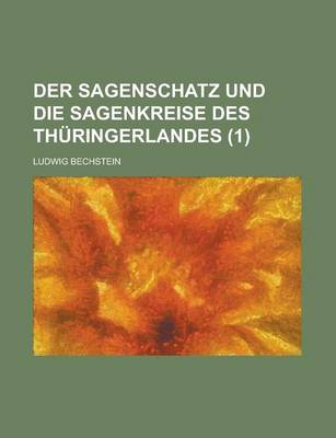 Book cover for Der Sagenschatz Und Die Sagenkreise Des Thuringerlandes (1)
