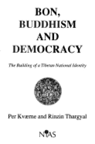 Cover of Bon, Buddhism and Democracy