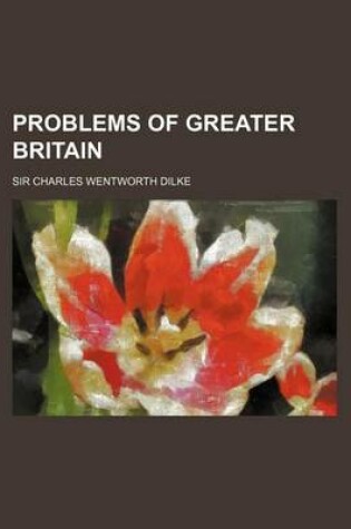 Cover of Problems of Greater Britain